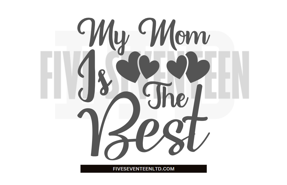 Children's Design Collection | My Mom is the Best