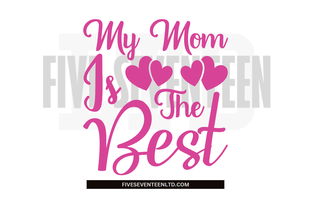 Children's Design Collection | My Mom is the Best