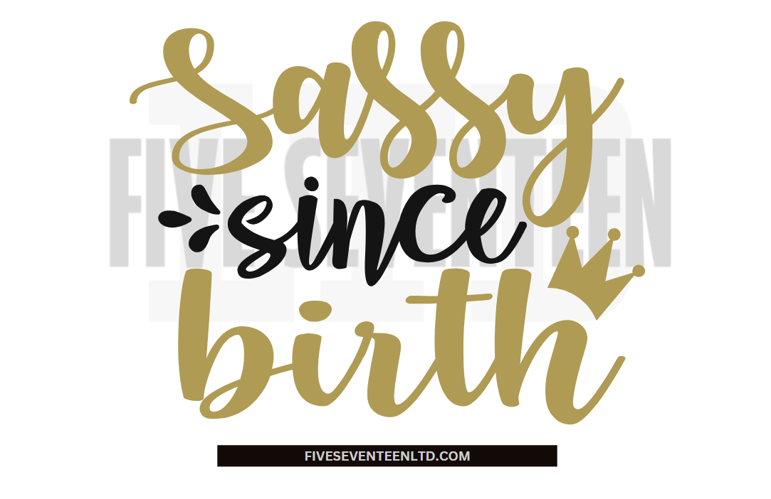 Children's Design Collection | Sassy Since Birth