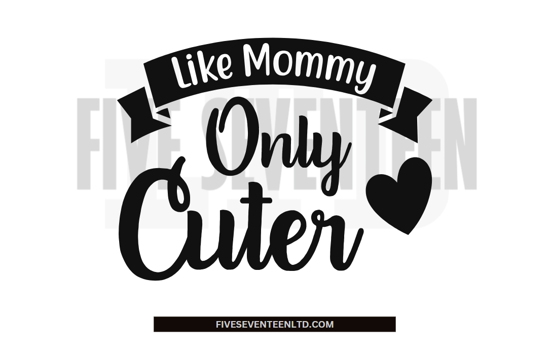 Children's Design Collection | Like Mommy Only Cuter