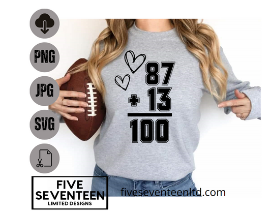 Taylor Swift & Travis Kelce Design Collection | Taylor and Travis | 87 + 13 = 100 | NFL Football