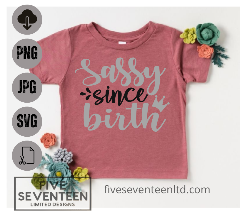 Children's Design Collection | Sassy Since Birth