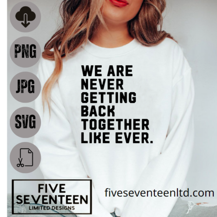 Taylor Swift Design Collection | We are Never Getting back together Like Ever | Red Album
