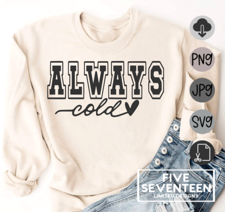 Fall & Winter Design Collection | Winter Design Collection | Always Cold