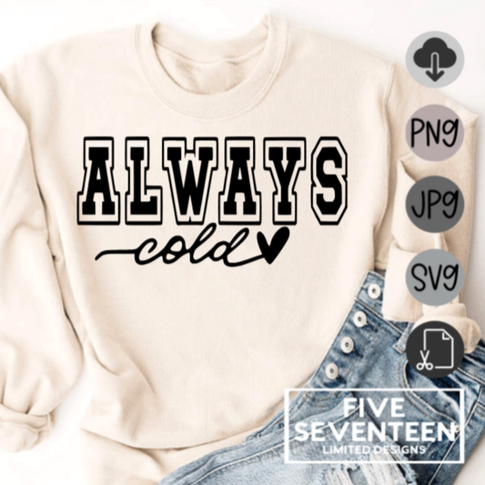 Fall & Winter Design Collection | Winter Design Collection | Always Cold