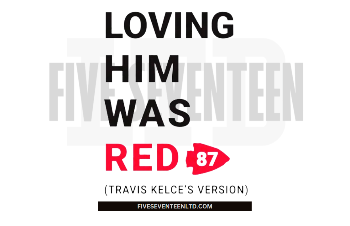 Taylor Swift & Travis Kelce Design Collection | Loving him was Red | 87 | NFL Football