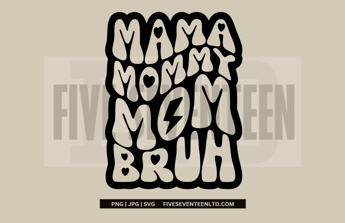 Motherhood Design Collection | Mama, Mommy, Mom, Bruh