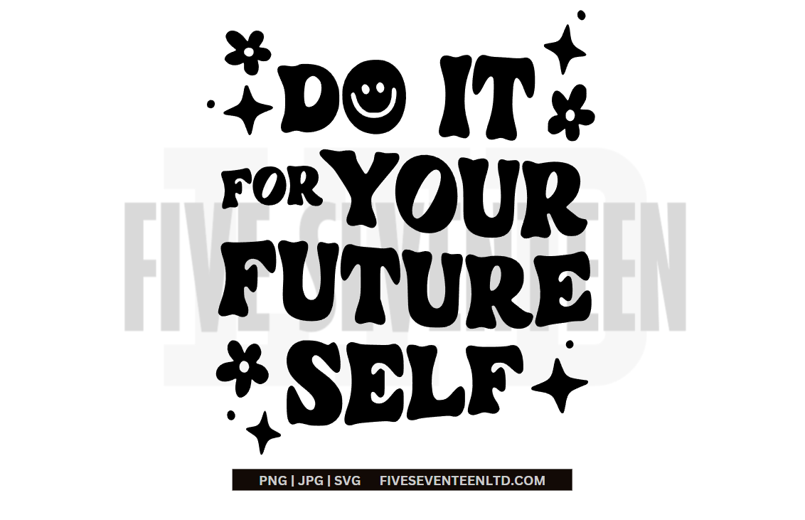 Motivational Design Collection | Do it for your Future Self