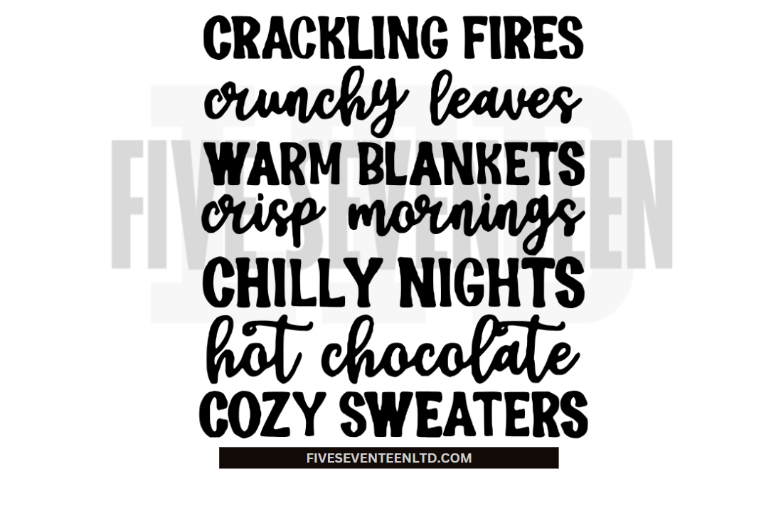 Fall & Winter Design Collection | Fall Design Collection | Crackling Fires, Crunchy Leaves, Warm Blankets, Crisp Mornings, Chilly Nights, Hot Chocolate, Cozy Sweaters