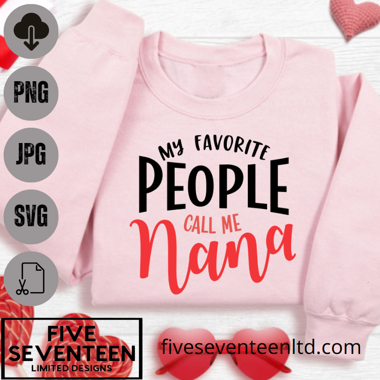 Grandparent Design Collection | My Favorite people call me Nana