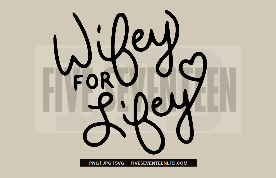 Marriage Design Collection | Wifey for Lifey