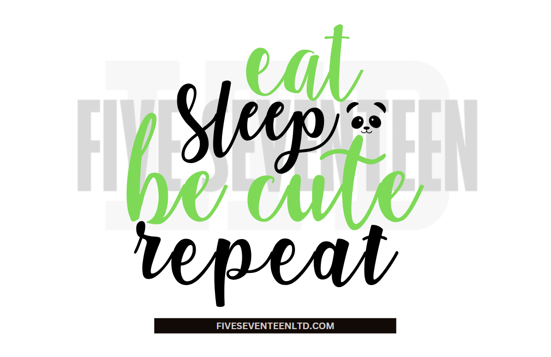 Children's Design Collection | Eat, Sleep, Be cute, Repeat