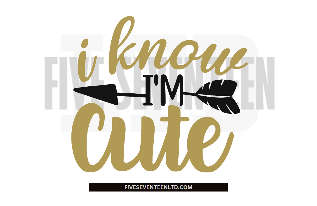 Children's Design Collection | I know I'm Cute