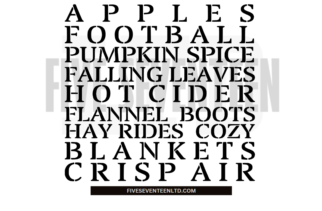 Fall & Winter Design Collection | Fall Design Collection | Apples, Football, Pumpkin Spice, Falling Leaves, Hot Cider, Flannel Boots, Hay Rides, Cozy Blankets, Crisp Air