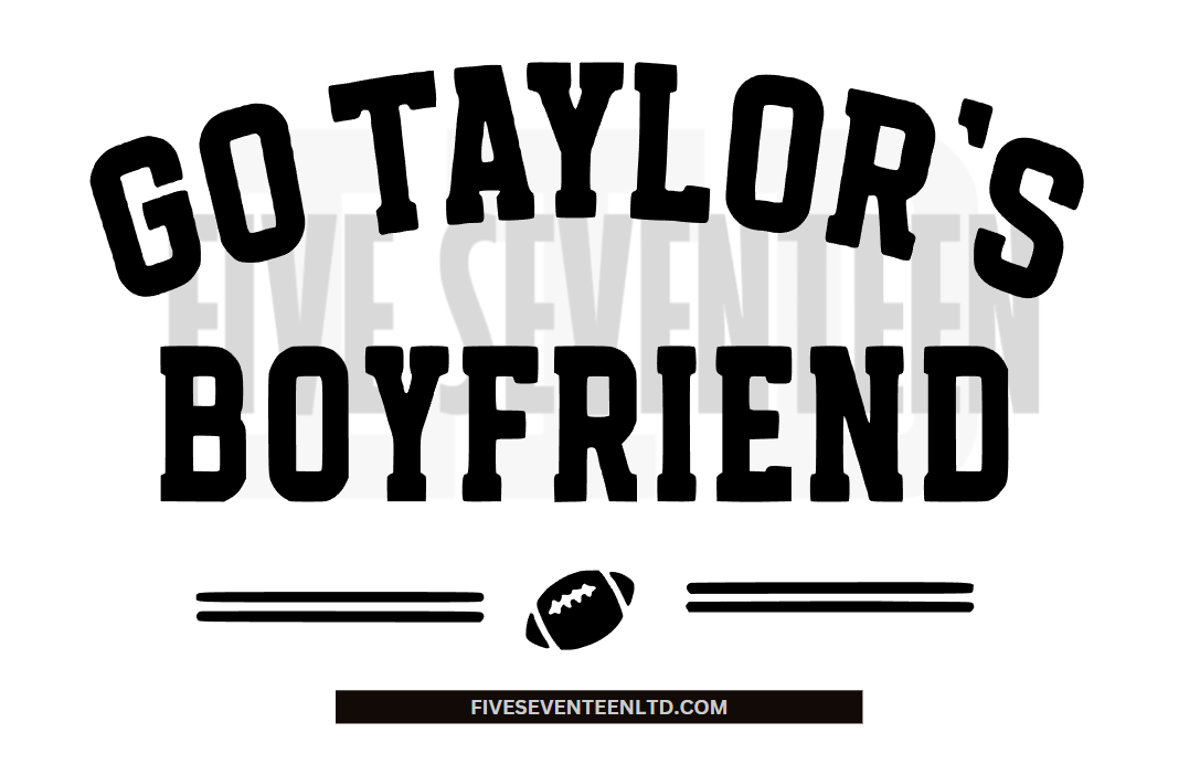 Taylor Swift & Travis Kelce Design Collection | Go Taylor's Boyfriend | NFL Football