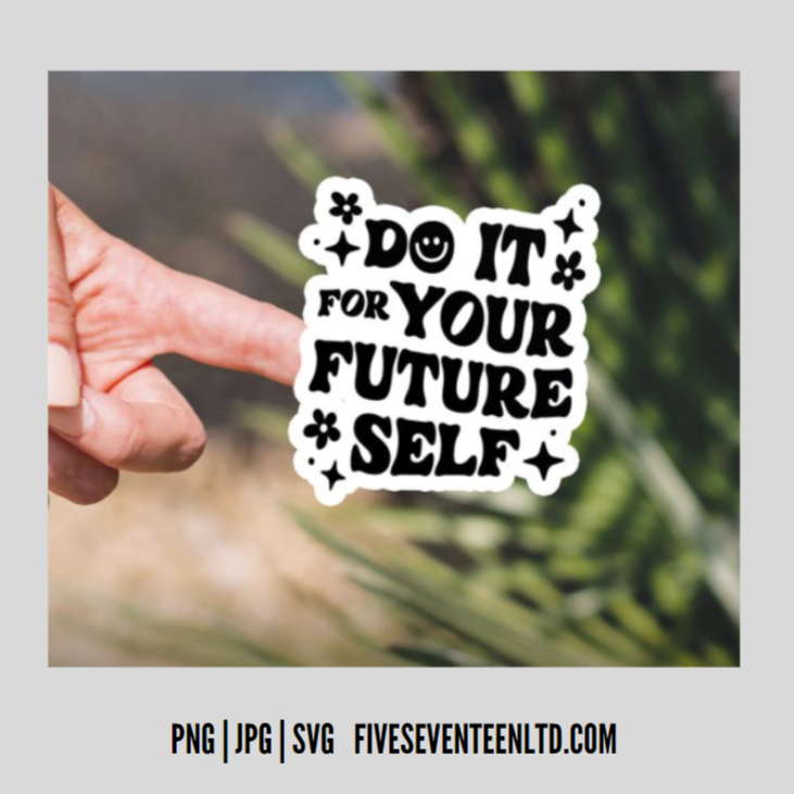 Motivational Design Collection | Do it for your Future Self