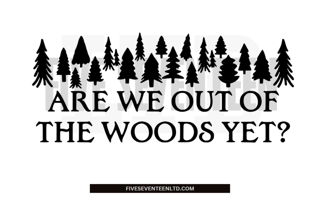 Taylor Swift Design Collection | Are we out of the woods yet? | 1989 Album