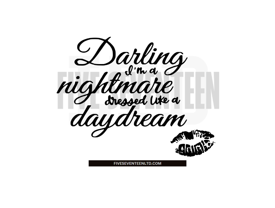 Taylor Swift Design Collection | Darling I'm a nightmare dressed like a day Dream | 1989 Album