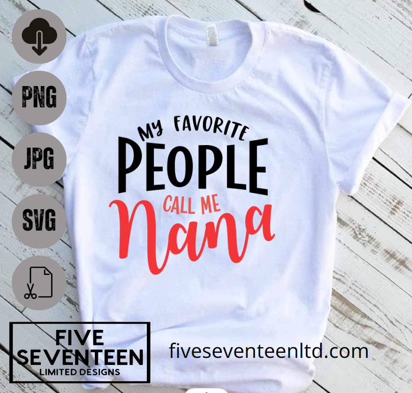 Grandparent Design Collection | My Favorite people call me Nana