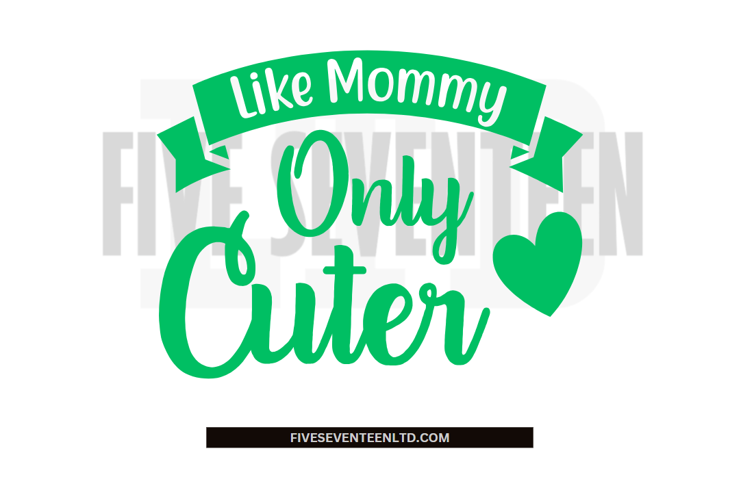 Children's Design Collection | Like Mommy Only Cuter