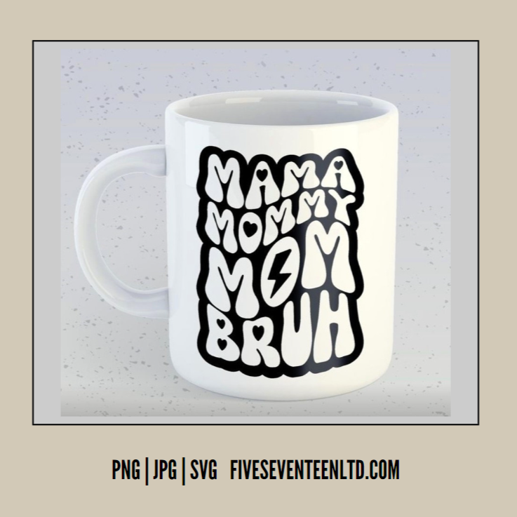 Motherhood Design Collection | Mama, Mommy, Mom, Bruh