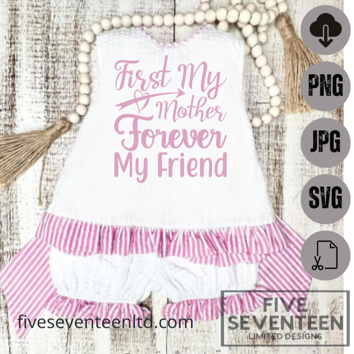 Children's Design Collection | First my Mother forever my Best Friend