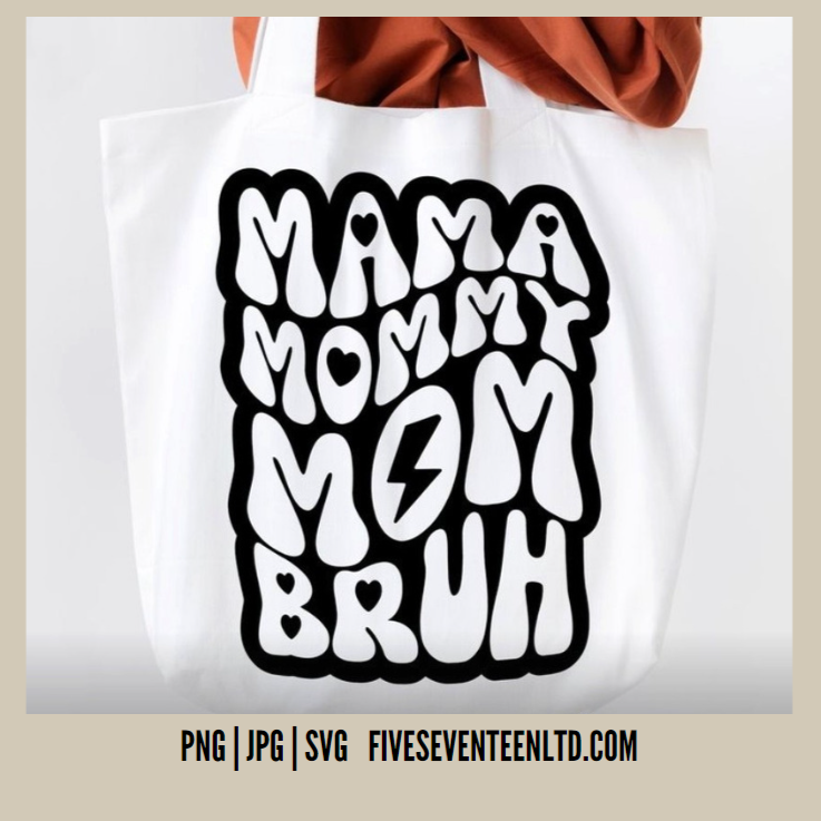 Motherhood Design Collection | Mama, Mommy, Mom, Bruh