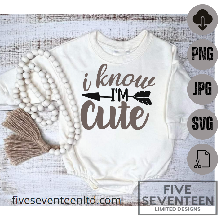 Children's Design Collection | I know I'm Cute