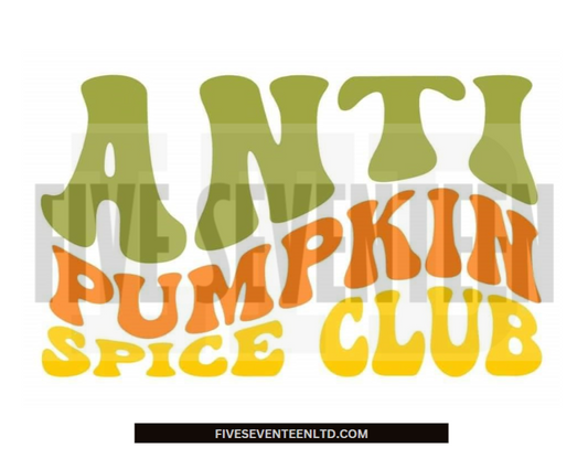 Fall & Winter Design Collection | Fall Design Collection | Anti Pumpkin Spice Club | Wavy Text