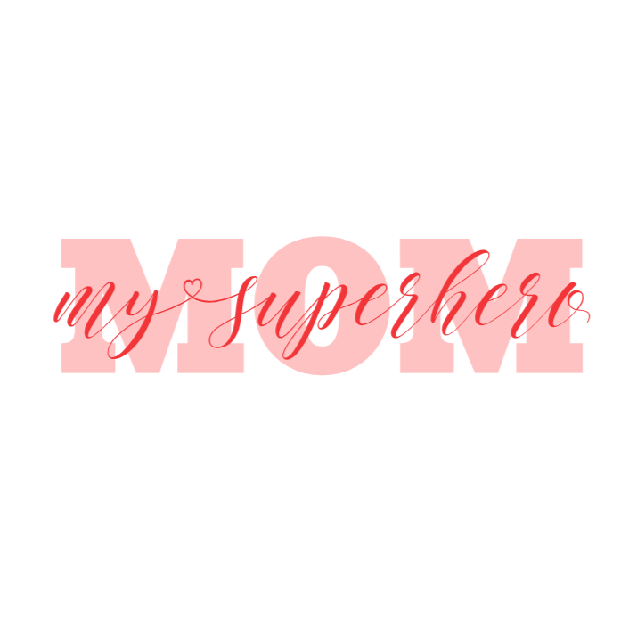 Children's Design Collection | Mom My Superhero